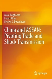 China and ASEAN: Pivoting Trade Shock Transmission