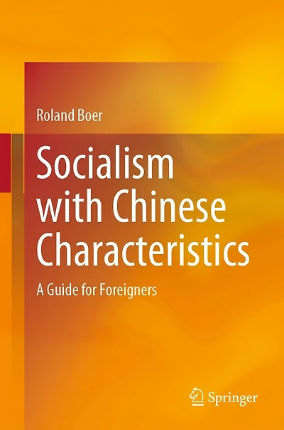 Socialism with Chinese Characteristics: A Guide for Foreigners