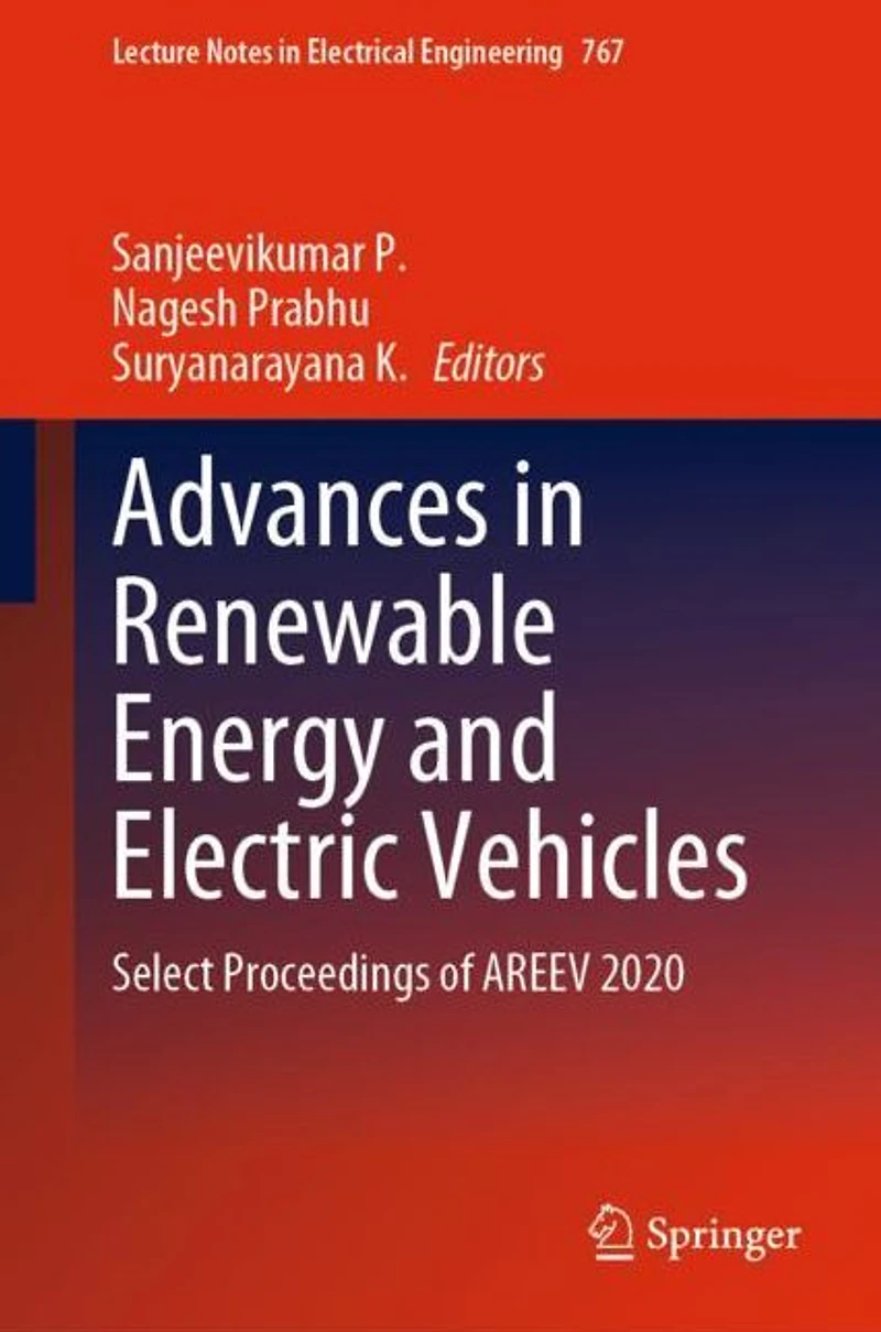 Advances Renewable Energy and Electric Vehicles: Select Proceedings of AREEV 2020