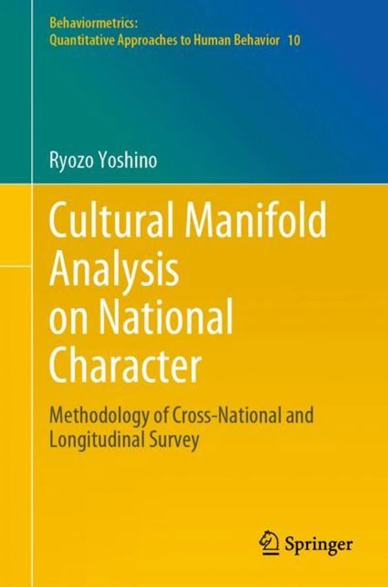 Cultural Manifold Analysis on National Character: Methodology of Cross-National and Longitudinal Survey