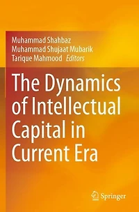 The Dynamics of Intellectual Capital Current Era