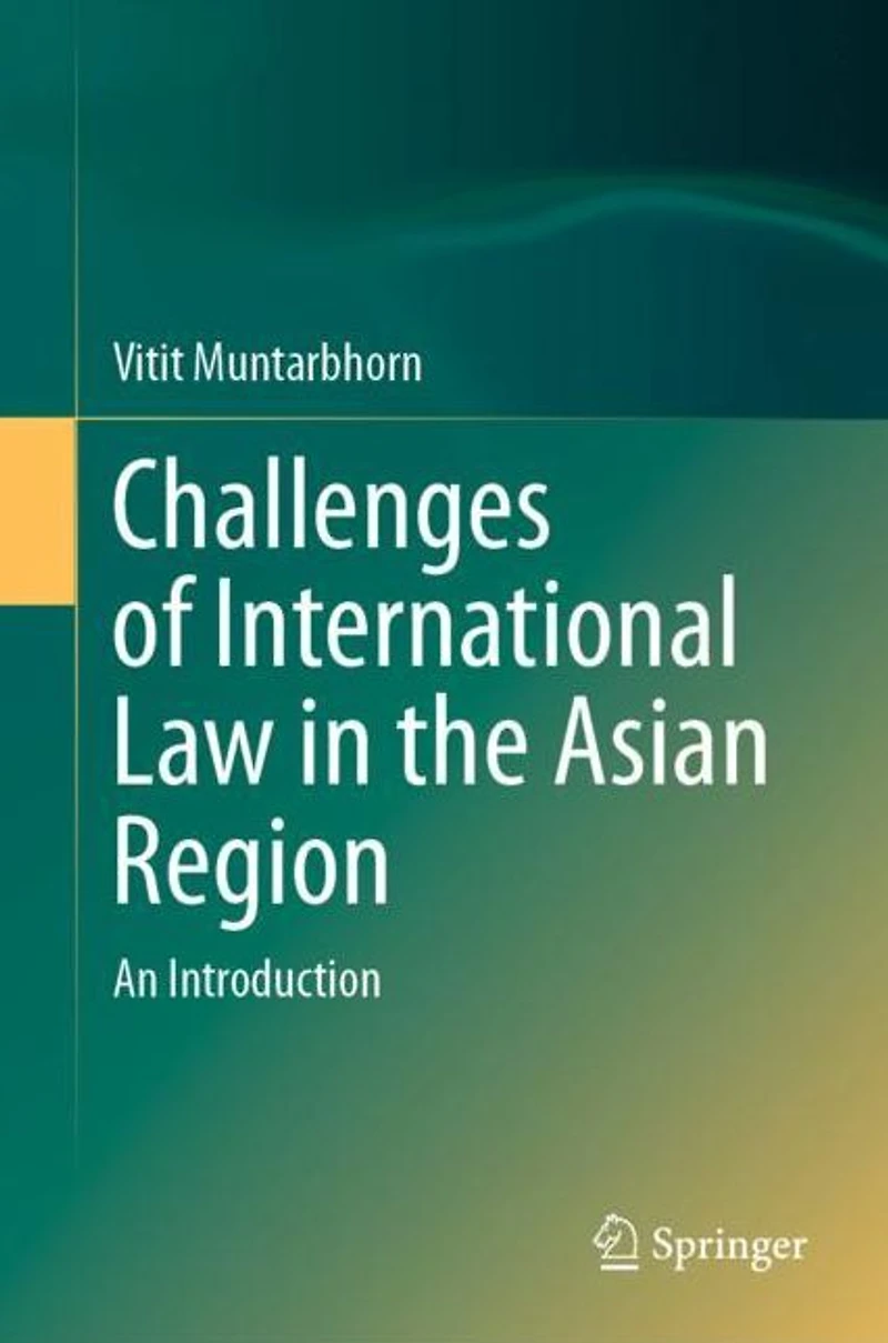 Challenges of International Law the Asian Region: An Introduction