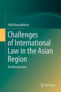 Challenges of International Law the Asian Region: An Introduction