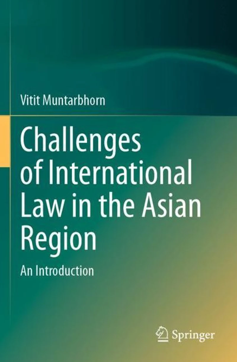Challenges of International Law the Asian Region: An Introduction