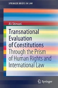 Transnational Evaluation of Constitutions: Through the Prism Human Rights and International Law