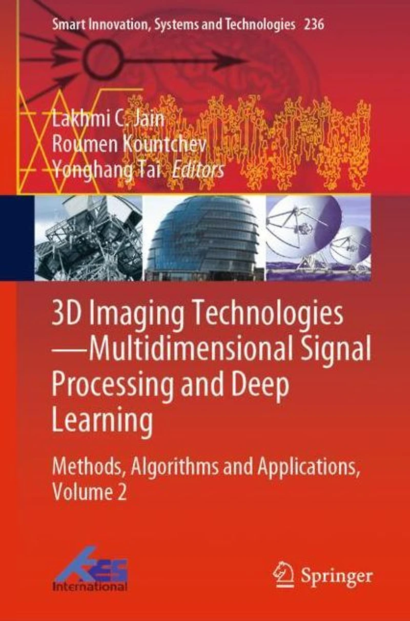 3D Imaging Technologies-Multidimensional Signal Processing and Deep Learning: Methods, Algorithms Applications, Volume 2