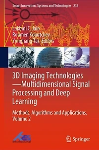3D Imaging Technologies-Multidimensional Signal Processing and Deep Learning: Methods, Algorithms Applications, Volume 2
