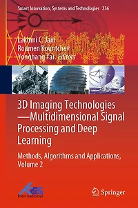 3D Imaging Technologies-Multidimensional Signal Processing and Deep Learning: Methods, Algorithms Applications, Volume 2