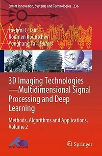 3D Imaging Technologies-Multidimensional Signal Processing and Deep Learning: Methods, Algorithms Applications, Volume 2
