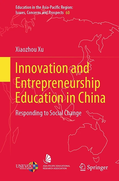 Innovation and Entrepreneurship Education China: Responding to Social Change