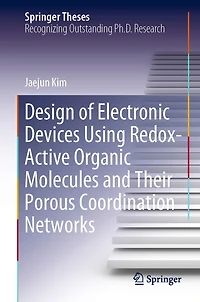 Design of Electronic Devices Using Redox-Active Organic Molecules and Their Porous Coordination Networks