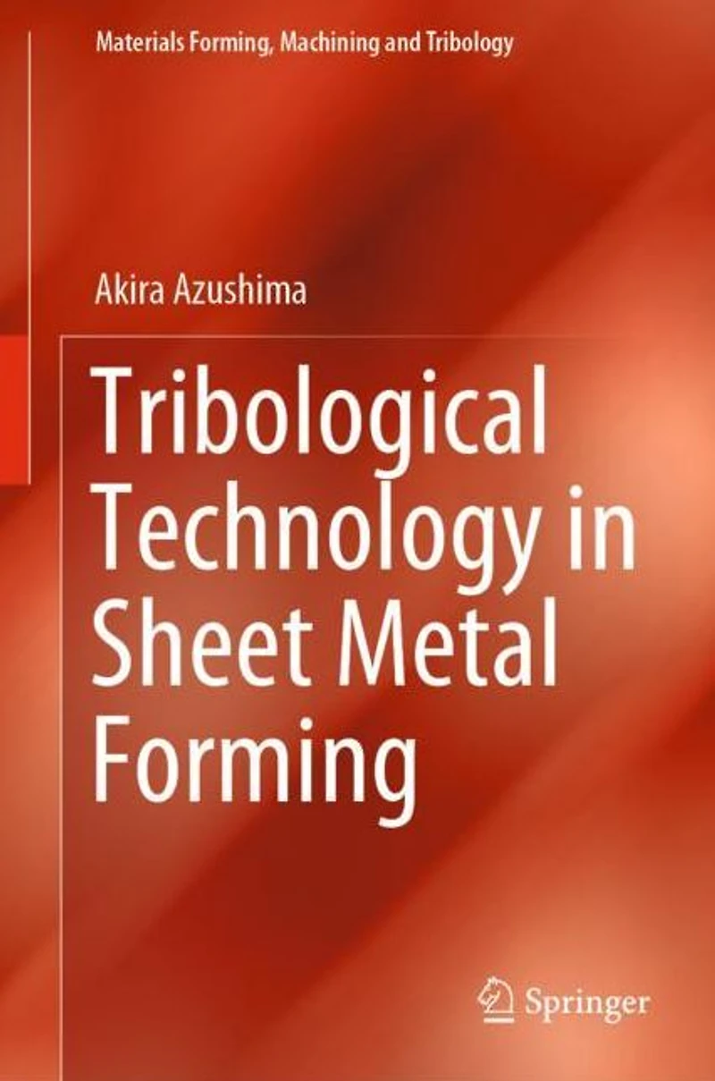 Tribological Technology Sheet Metal Forming