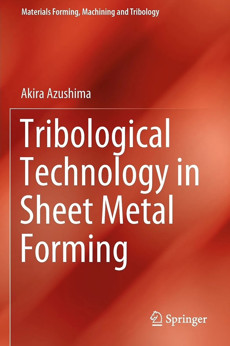 Tribological Technology Sheet Metal Forming
