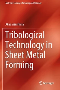 Tribological Technology Sheet Metal Forming