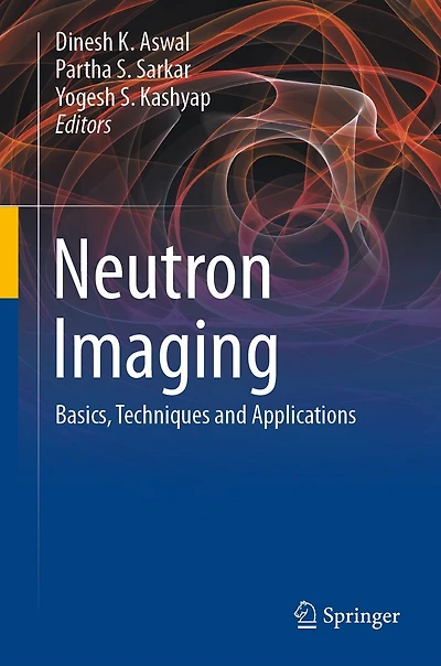 Neutron Imaging: Basics, Techniques and Applications