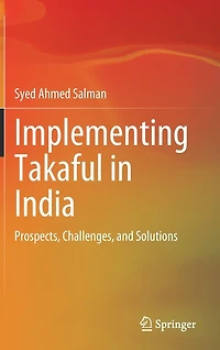 Implementing Takaful India: Prospects, Challenges, and Solutions