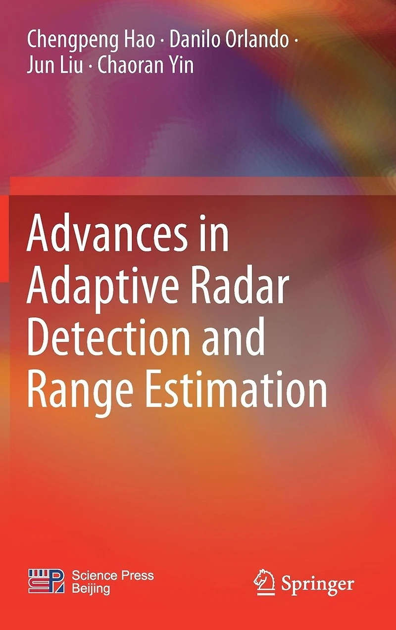Advances Adaptive Radar Detection and Range Estimation