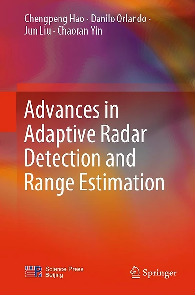 Advances Adaptive Radar Detection and Range Estimation