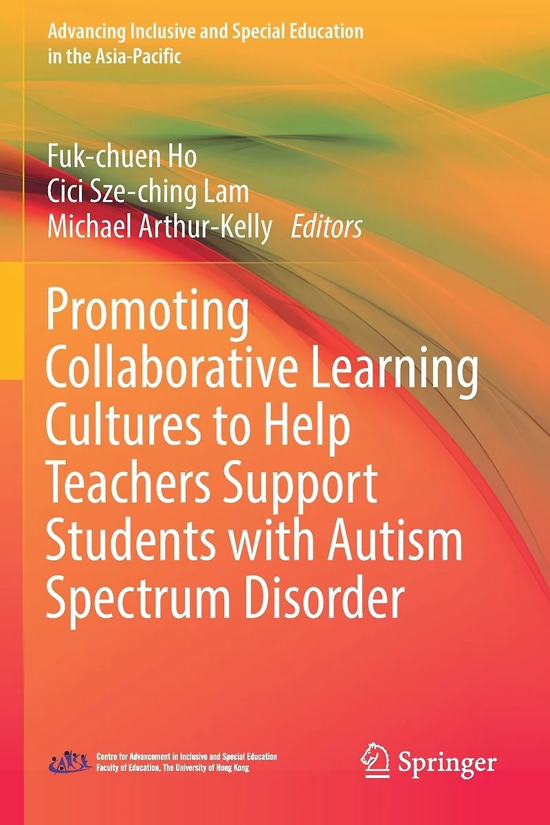 Promoting Collaborative Learning Cultures to Help Teachers Support Students with Autism Spectrum Disorder