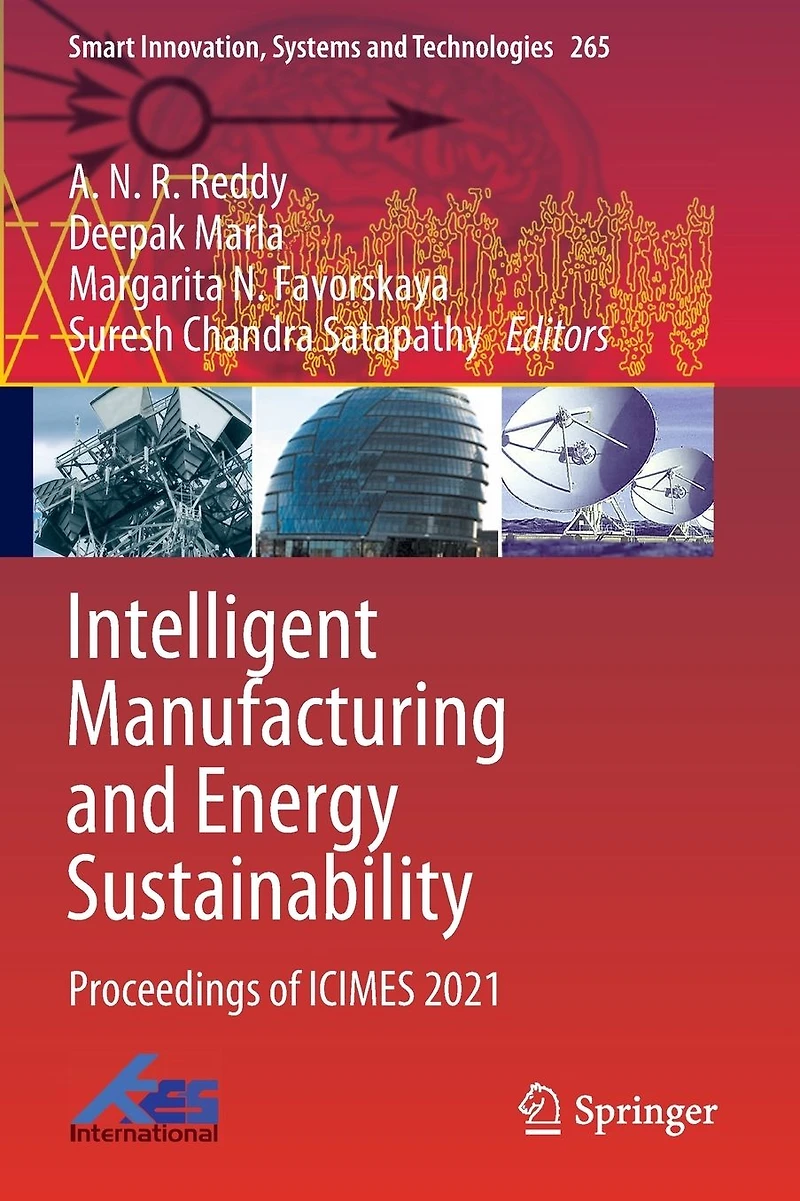 Intelligent Manufacturing and Energy Sustainability: Proceedings of ICIMES 2021