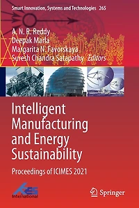 Intelligent Manufacturing and Energy Sustainability: Proceedings of ICIMES 2021