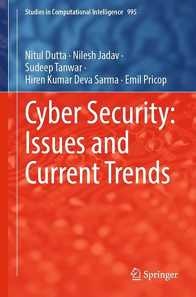 Cyber Security: Issues and Current Trends