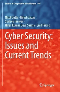 Cyber Security: Issues and Current Trends