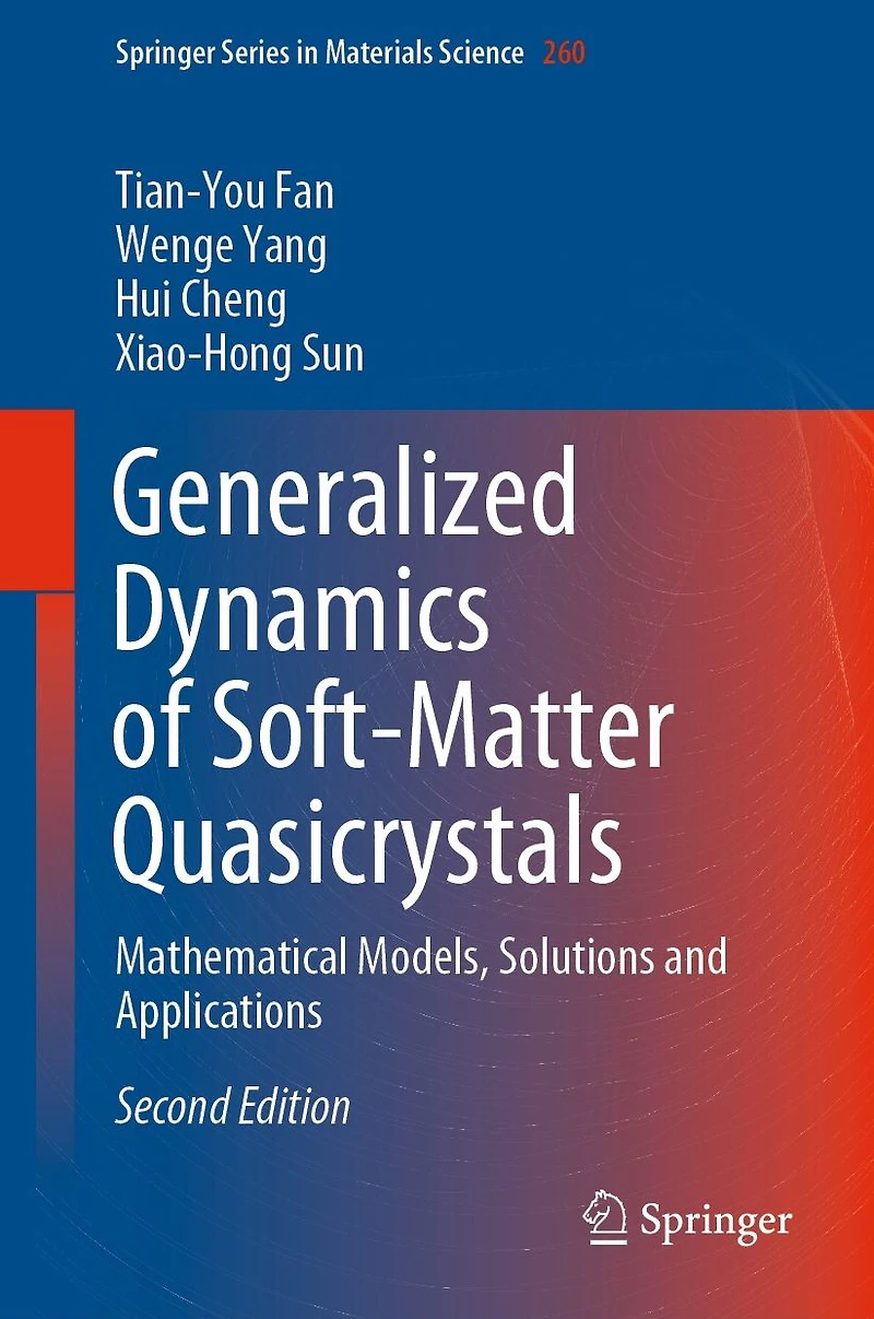 Generalized Dynamics of Soft-Matter Quasicrystals: Mathematical Models, Solutions and Applications