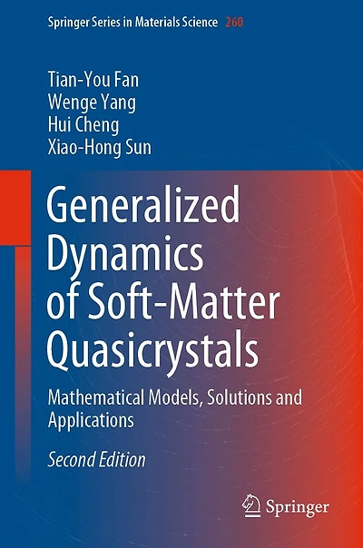 Generalized Dynamics of Soft-Matter Quasicrystals: Mathematical Models, Solutions and Applications