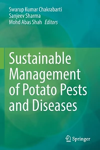 Sustainable Management of Potato Pests and Diseases