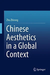 Chinese Aesthetics a Global Context