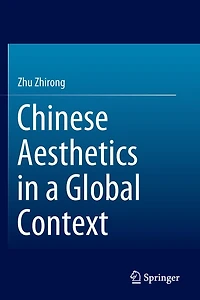 Chinese Aesthetics a Global Context