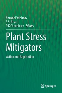 Plant Stress Mitigators: Action and Application