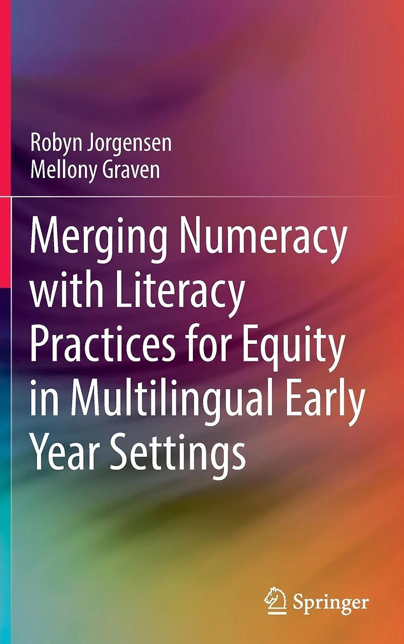 Merging Numeracy with Literacy Practices for Equity Multilingual Early Year Settings