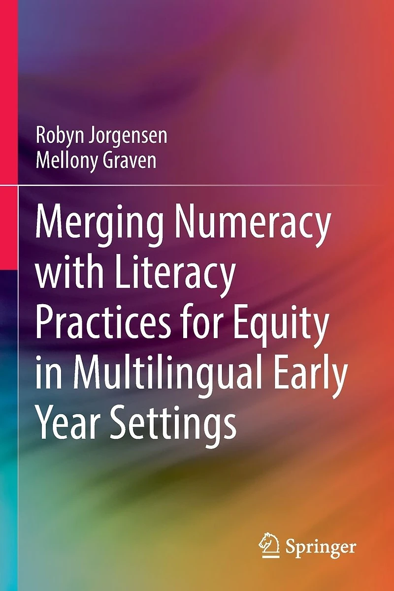 Merging Numeracy with Literacy Practices for Equity Multilingual Early Year Settings