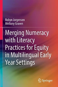 Merging Numeracy with Literacy Practices for Equity Multilingual Early Year Settings