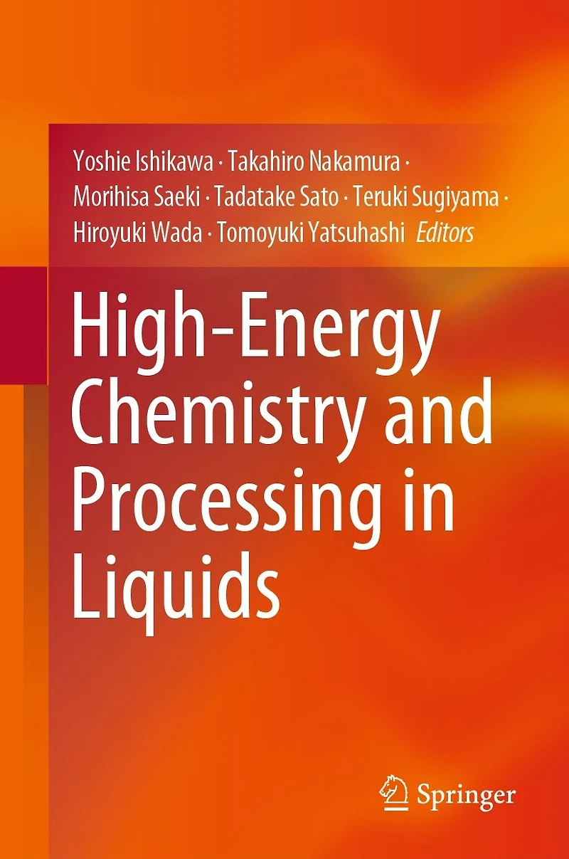 High-Energy Chemistry and Processing Liquids