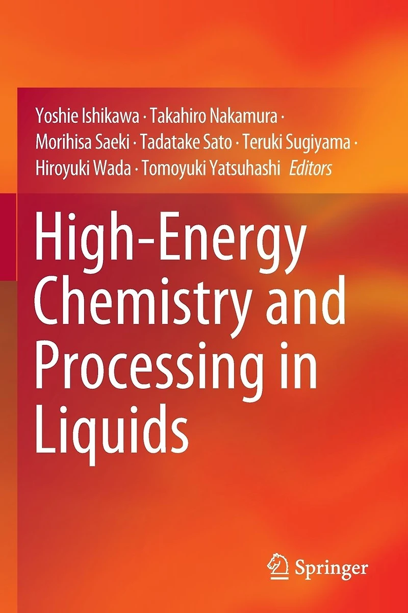 High-Energy Chemistry and Processing Liquids