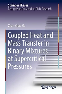 Coupled Heat and Mass Transfer Binary Mixtures at Supercritical Pressures