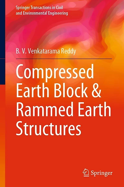 Compressed Earth Block & Rammed Structures