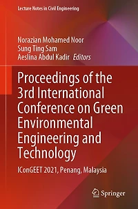 Proceedings of the 3rd International Conference on Green Environmental Engineering and Technology: IConGEET 2021, Penang, Malaysia
