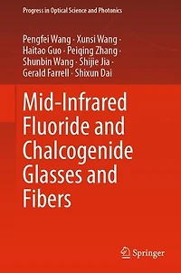 Mid-Infrared Fluoride and Chalcogenide Glasses Fibers