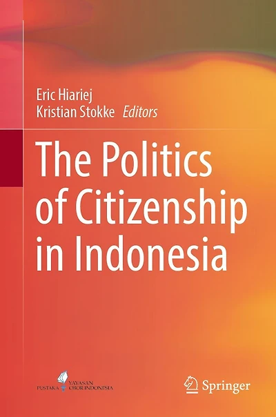 The Politics of Citizenship Indonesia