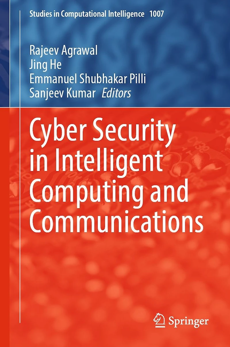 Cyber Security Intelligent Computing and Communications
