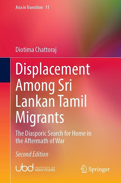 Displacement Among Sri Lankan Tamil Migrants: the Diasporic Search for Home Aftermath of War