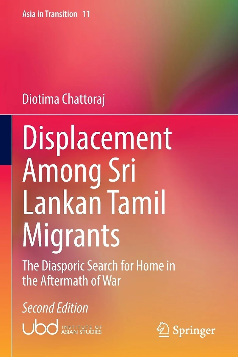 Displacement Among Sri Lankan Tamil Migrants: the Diasporic Search for Home Aftermath of War