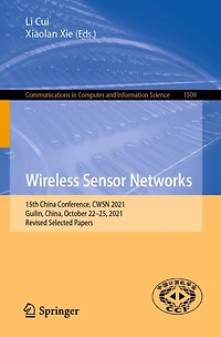 Wireless Sensor Networks: 15th China Conference, CWSN 2021, Guilin, China, October 22-25, Revised Selected Papers