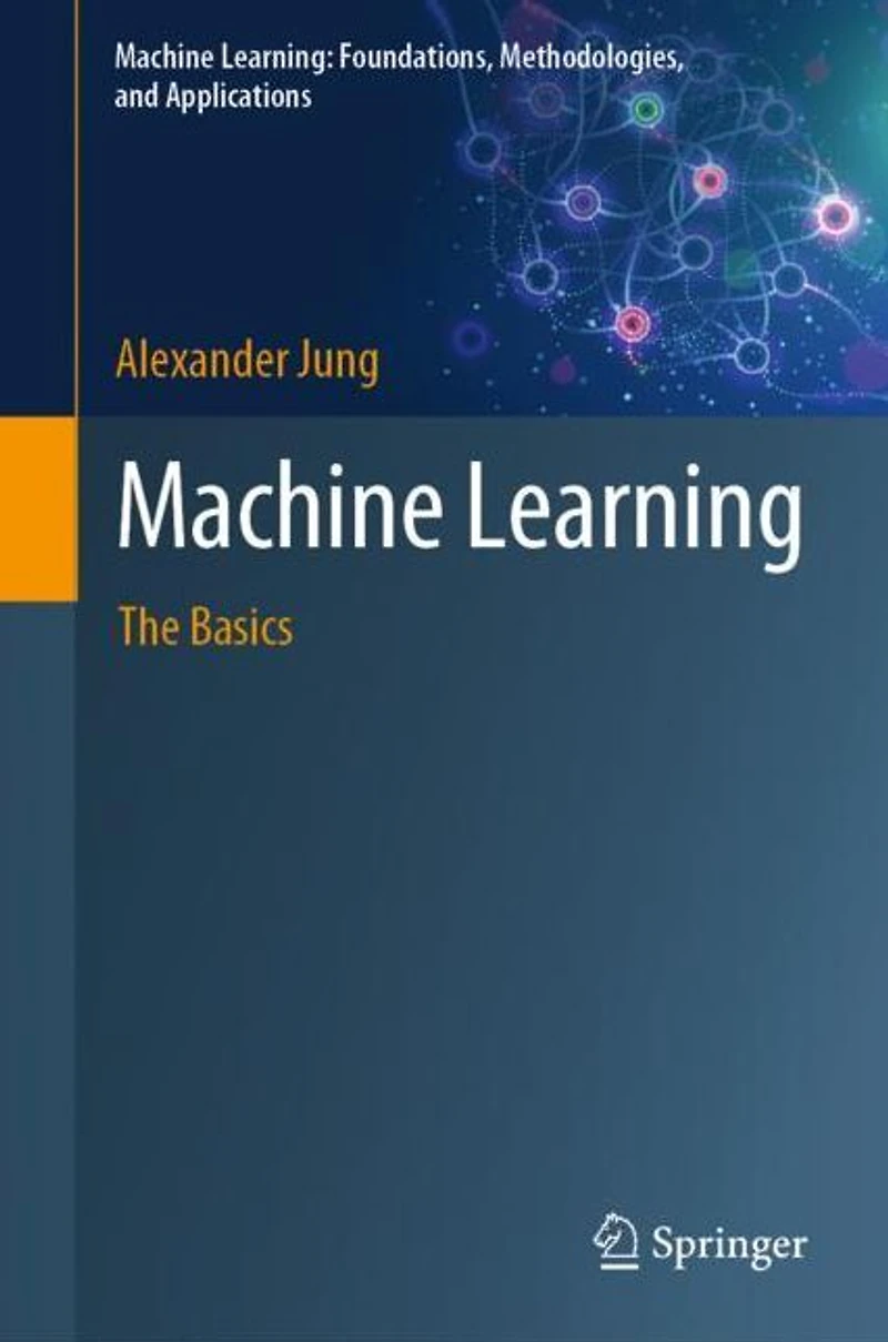 Machine Learning: The Basics