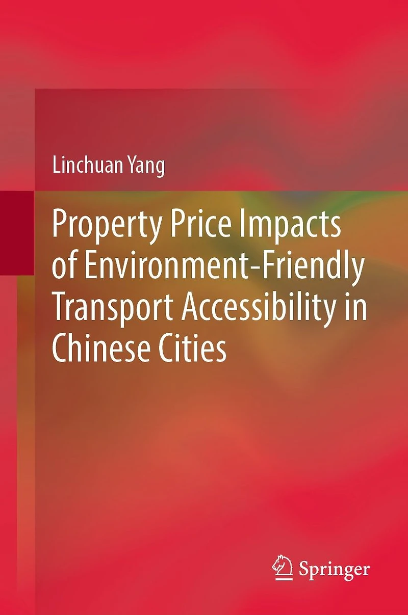 Property Price Impacts of Environment-Friendly Transport Accessibility Chinese Cities