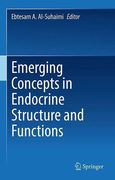 Emerging Concepts Endocrine Structure and Functions